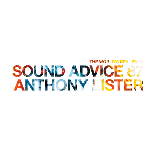 anthony-lister-sound-advice