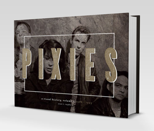 pixies-a-visual-history