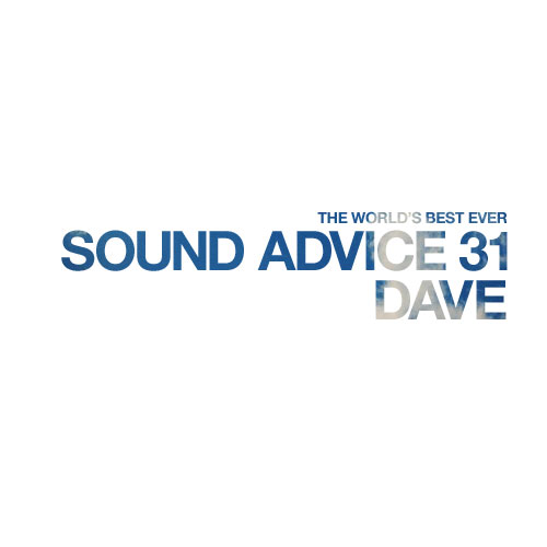 sound-advice-31-dave
