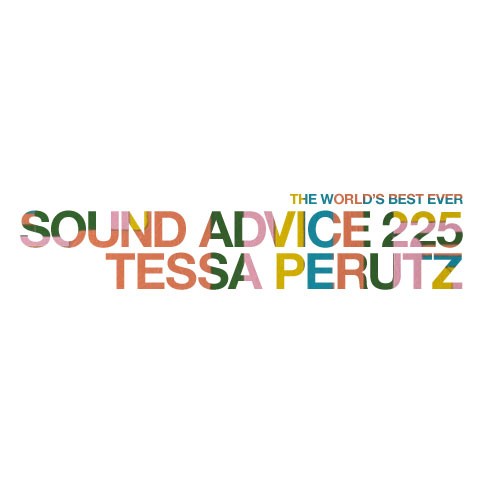 Sound-Advice-225-tessa-perutz